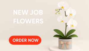 New Job Flowers